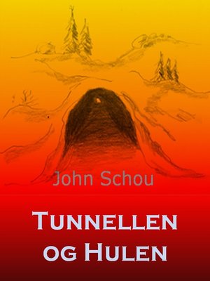 cover image of Tunnellen og Hulen